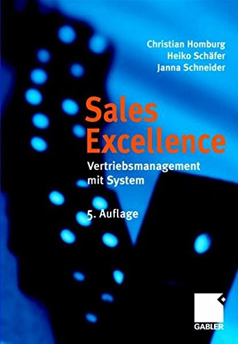 Sales Excellence: Vertriebsmanagement mit System von Gabler Verlag